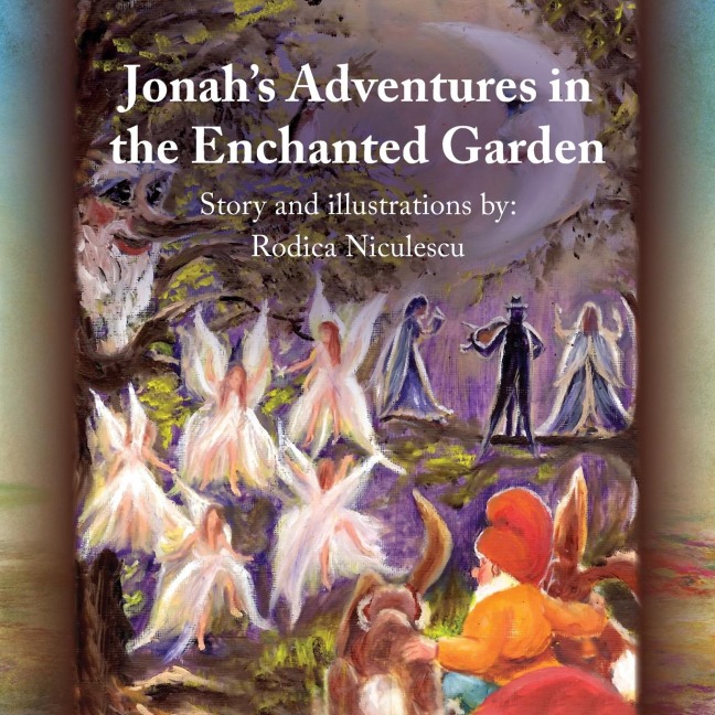 Jonahs Adventures in the Enchanted Garden