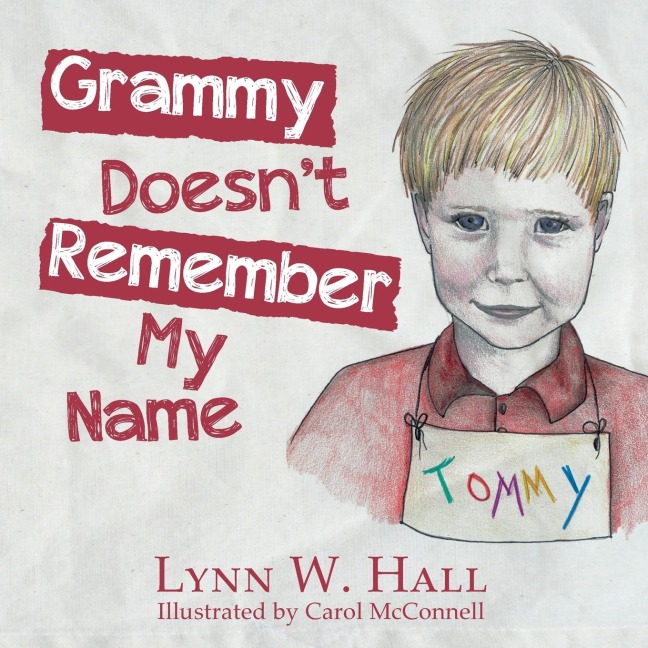 Grammy Doesnt Remember My Name