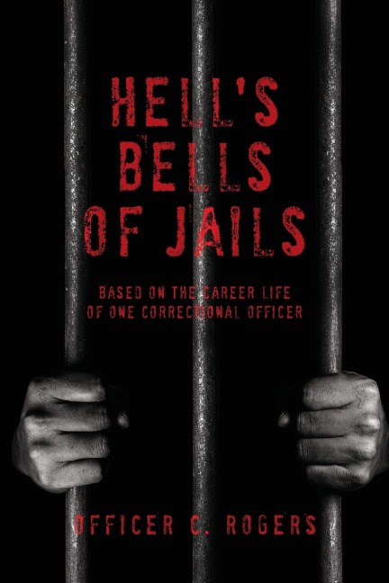 Hells Bells of Jails