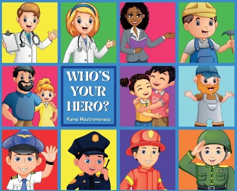 Whos Your Hero?