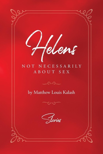 Helens Not Necessarily About Sex