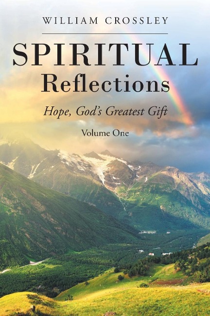 Spiritual Reflections: Hope, Gods Greatest Gift