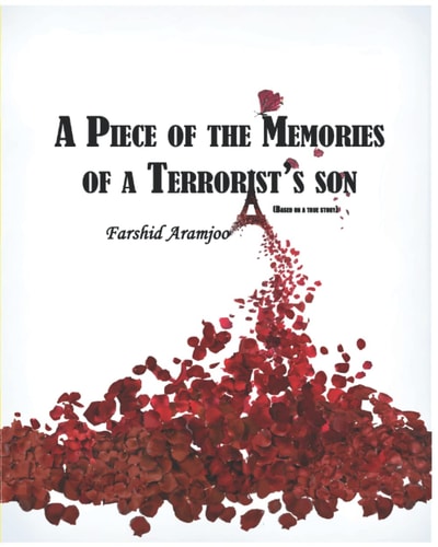 A Piece of the Memories of a Terrorist's Son (Based on a True Story)