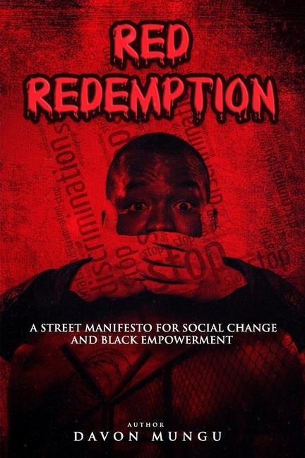 Red Redemption: A Street Manifesto for Social Change & Black Empowerment