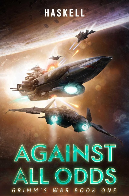 Against All Odds (Grimm's War, Book 1)