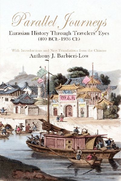 Parallel Journeys: Eurasian History Through Travelers Eyes (400 BCE-1936 CE)