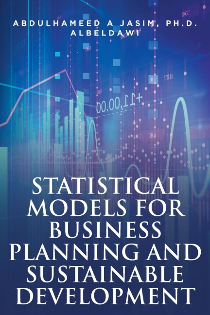 Statistical Models for Business Planning and Sustainable Development