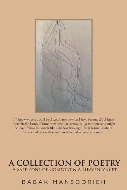 A Collection of Poetry: A Safe Zone of Comfort and A Heavenly Gift