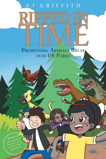 Prehistoric Animals Break into US Parks: Book 2: Herrerasaurus in High Schells Wilderness