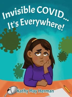 Invisible COVID... Its Everywhere!