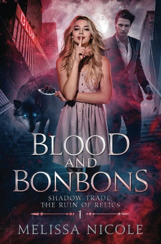 Blood and Bonbons