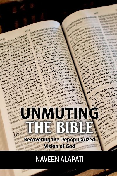 Unmuting the Bible: Recovering the Depopularized Vision of God