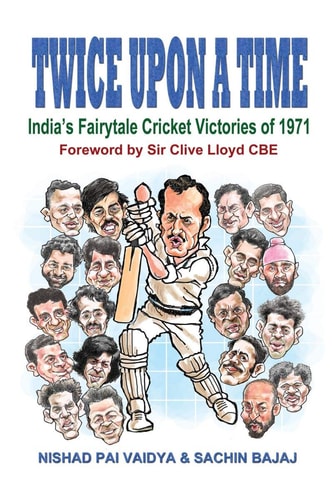 Twice Upon a Time India's Fairytale Cricket Victories Of 1971