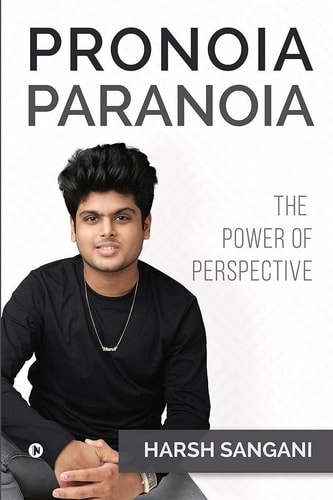 Pronoia Paranoia The Power of Perspective