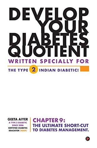 Develop Your Diabetes Quotient Written Specially for the Type 2 Indian Diabetic