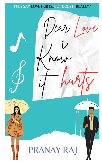 Dear Love: I Know It Hurts