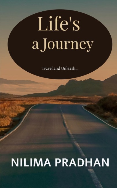 Life's a Journey: Travel and Unleash