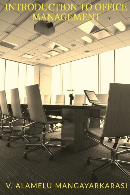 INTRODUCTION TO OFFICE MANAGEMENT