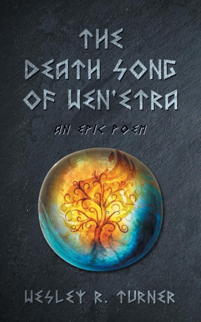 The Death Song of Wenetra: An Epic Poem