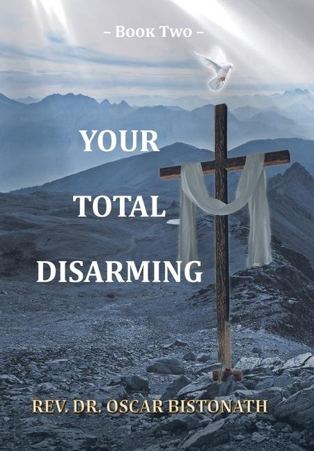 Your Total Disarming: Book 2