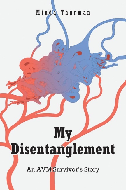 My Disentanglement: An AVM Survivors Story
