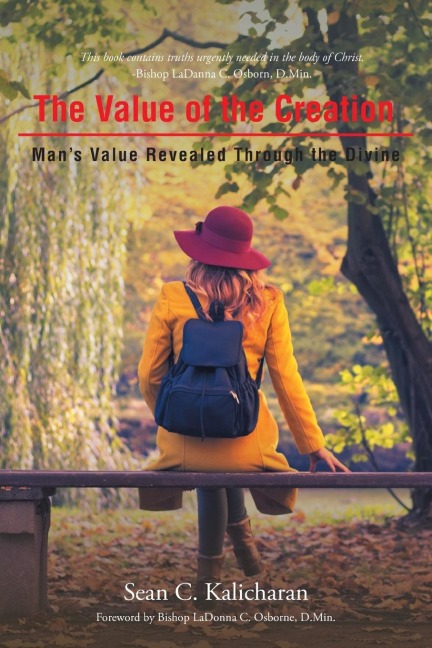 The Value of the Creation: Mans Value Revealed Through the Divine