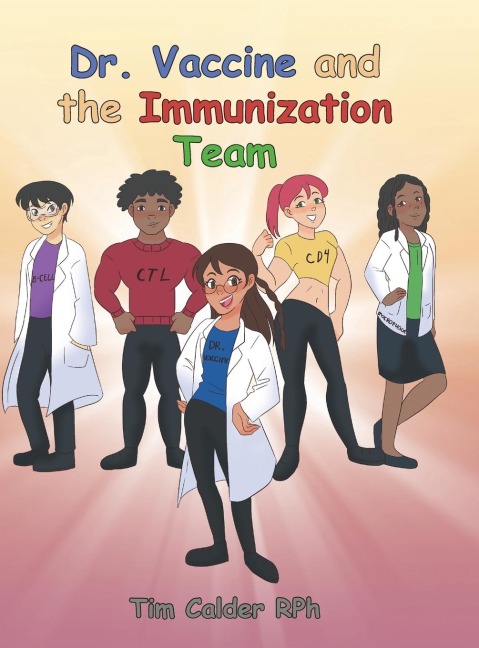 Dr. Vaccine and the Immunization Team