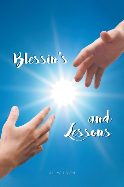 Blessins and Lessons