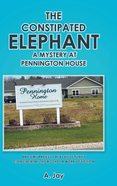 The Constipated Elephant: A Mystery at Pennington House