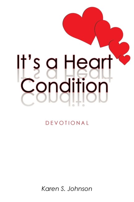 Its a Heart Condition: Devotional
