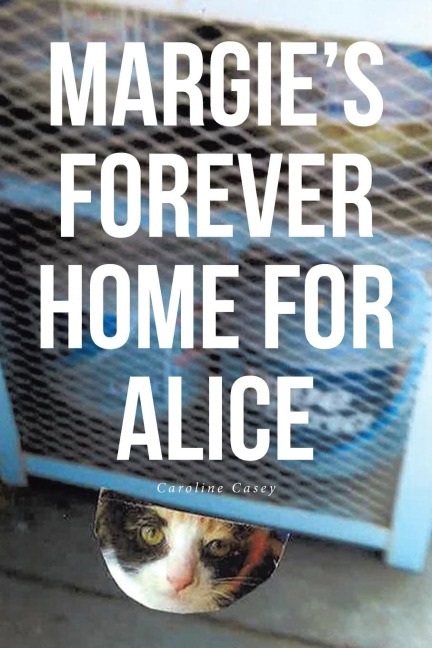 Margies Forever Home For Alice