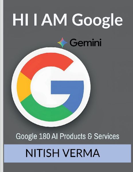 Hi I Am Google: Google 180 Products and Services