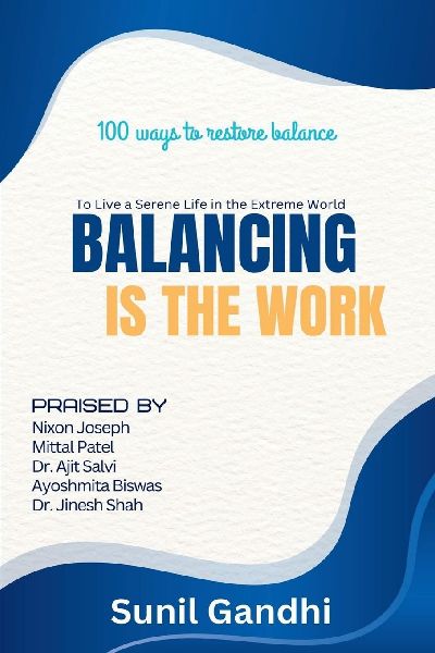 Balancing is the Work: To Live a Serene Life in the Extreme World