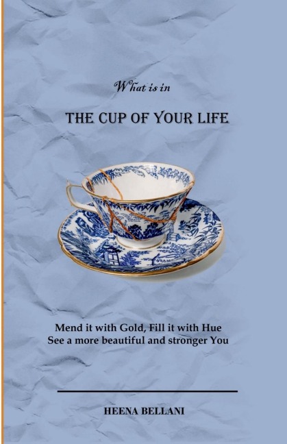 The Cup of your Life