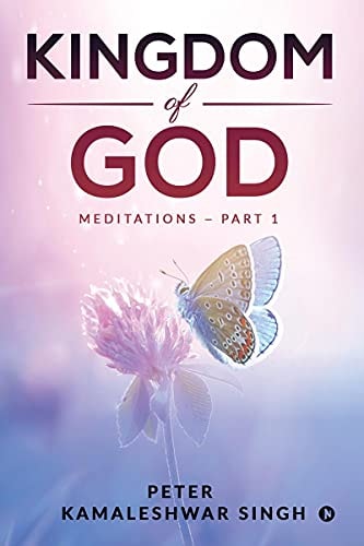 Kingdom of God Meditations - Part 1