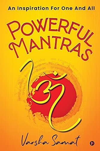 Powerful Mantras An Inspiration For One And All