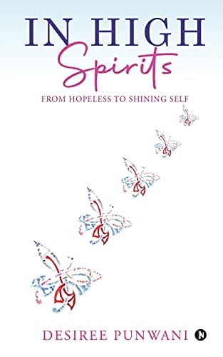 In High Spirits From Hopeless to Shining Self