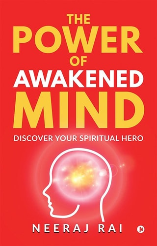 The Power Of Awakened Mind Discover Your Spiritual Hero