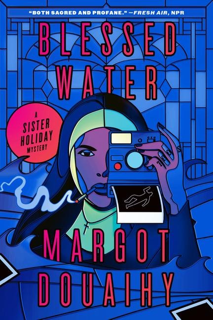 Blessed Water: A Sister Holiday Mystery
