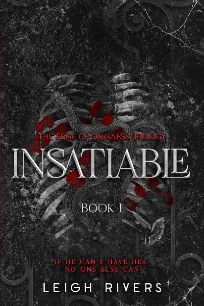 Insatiable: Edge of Darkness, Book 1