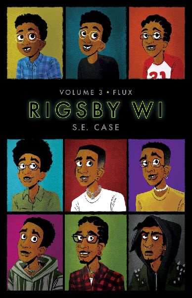 Flux: Rigsby Wi Volume 3