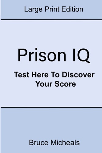 Prison IQ Test Here To Discover Your Score