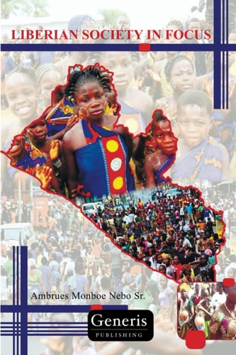 Liberian Society in Focus An Introduction to Sociology
