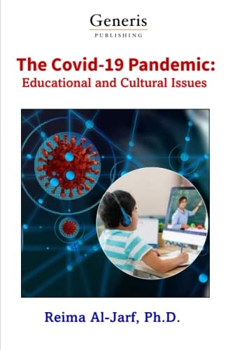 The Covid-19 Pandemic Cultural and Educational Issues