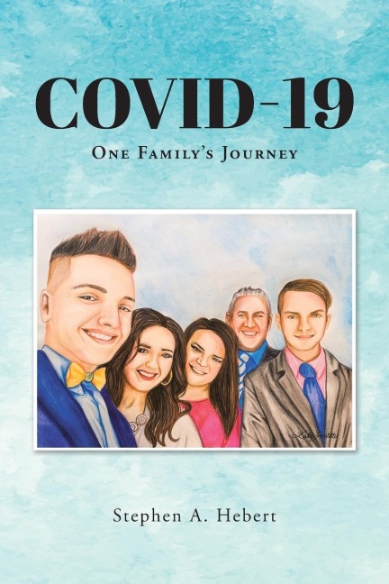 COVID-19: One Familys Journey