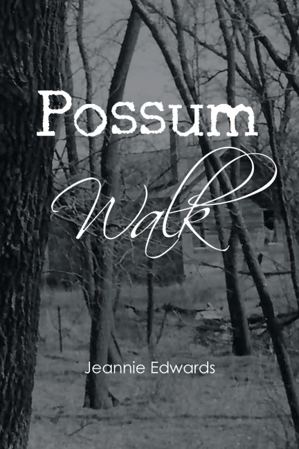 Possum Walk