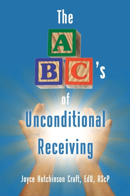 The ABCs of Unconditional Receiving