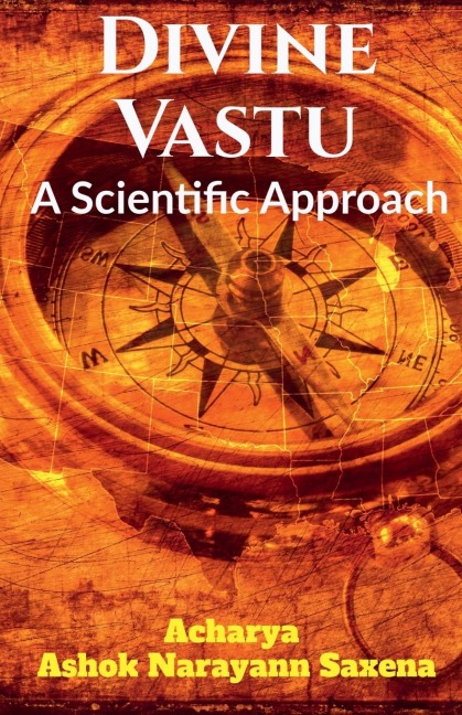 Divine Vastu: A Scientific Approach