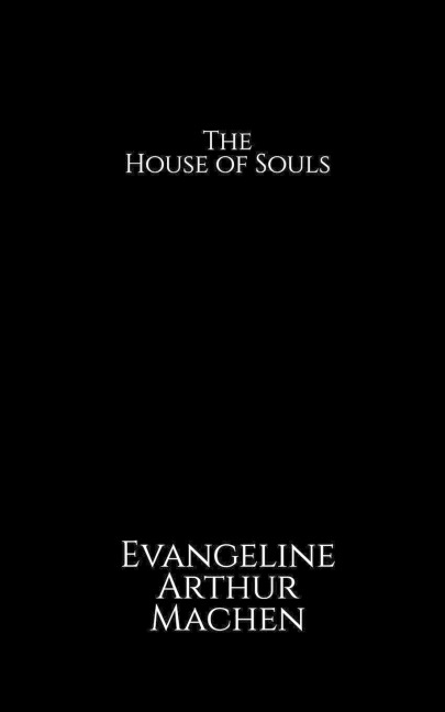 The House of Souls