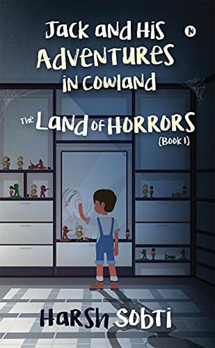 The Land of Horrors (Book 1) Jack and His Adventures in Cowland